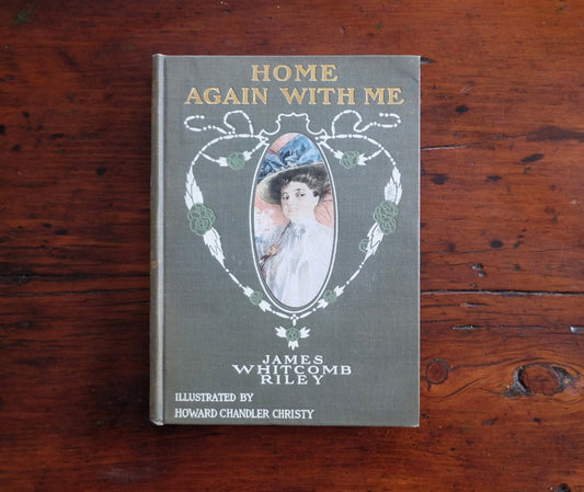 Home Again With Me - James Whitcomb Riley - First Printing